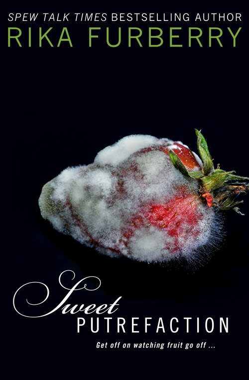 Sweet Putrefaction